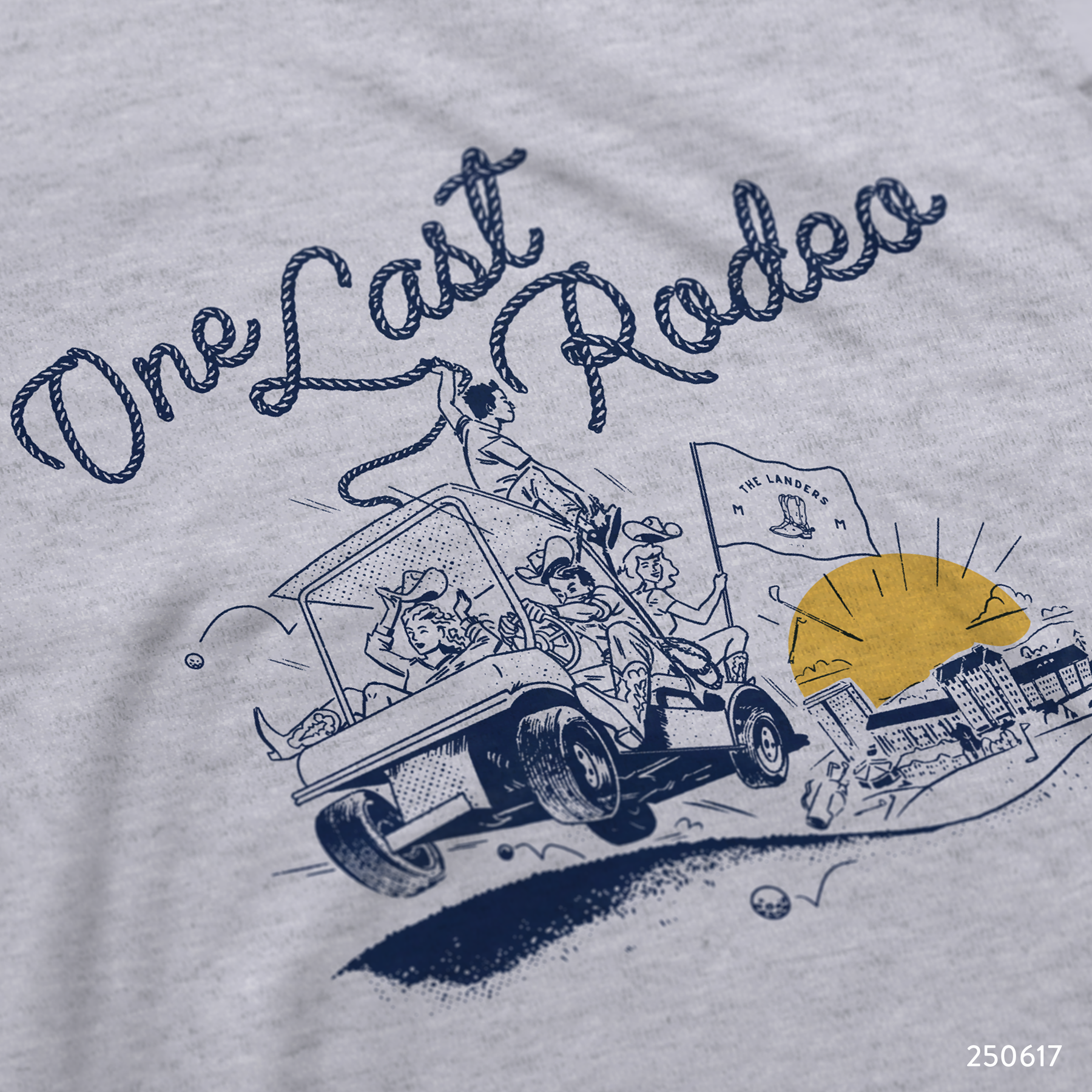 One Last Rodeo Custom T-Shirt Design – B-Unlimited Custom Apparel Shop