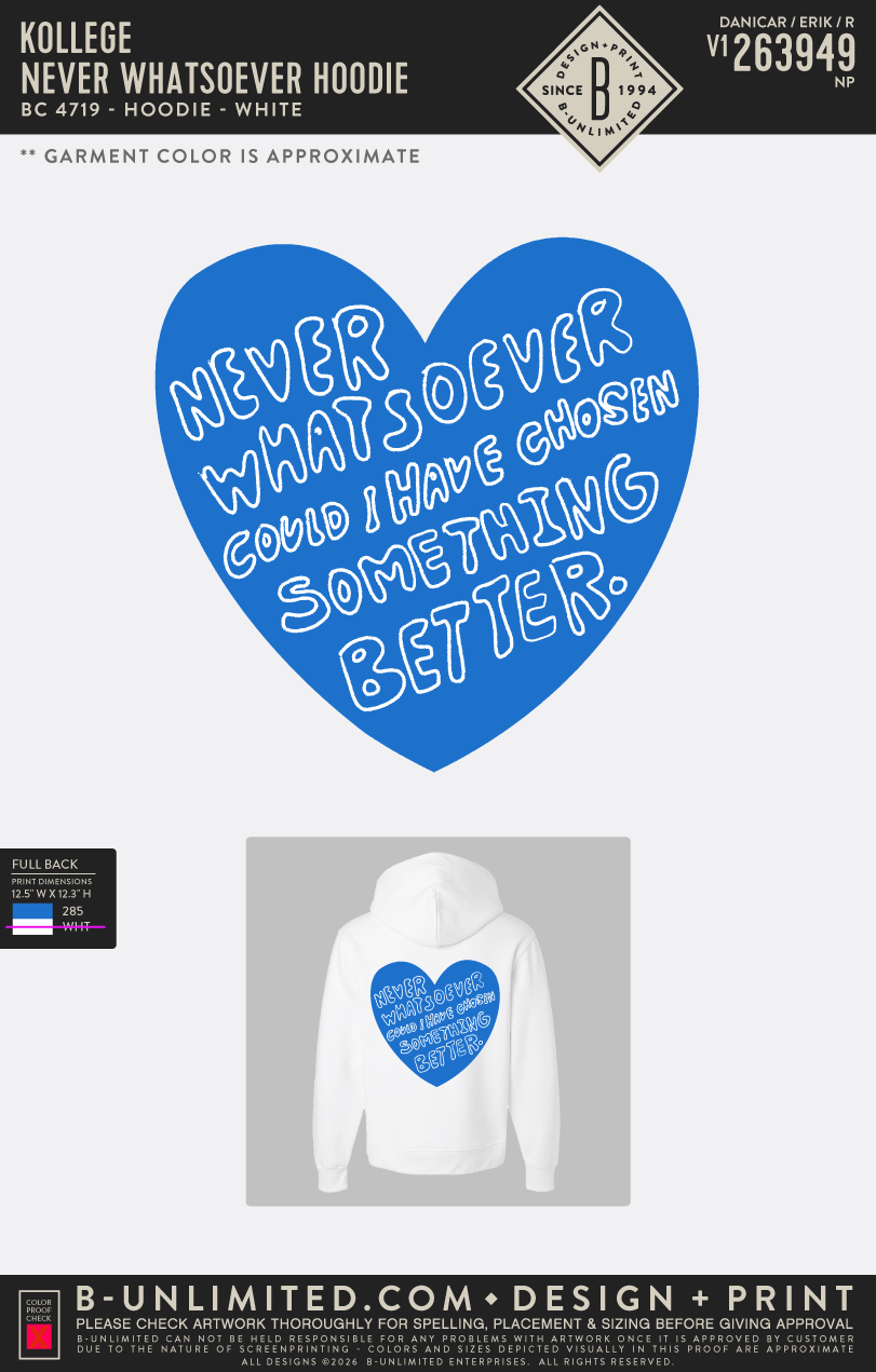 Kollege - Never Whatsoever Hoodie - Bella + Canvas - 4719 - Unisex 10 oz. Heavyweight Hoodie Sweatshirt - White