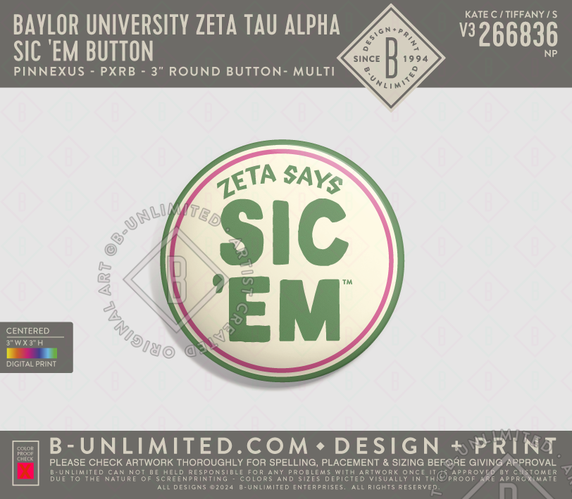 Baylor University Zeta Tau Alpha - Sic 'Em Button - PinNexus - PXRB - 3" Round Button - Multi