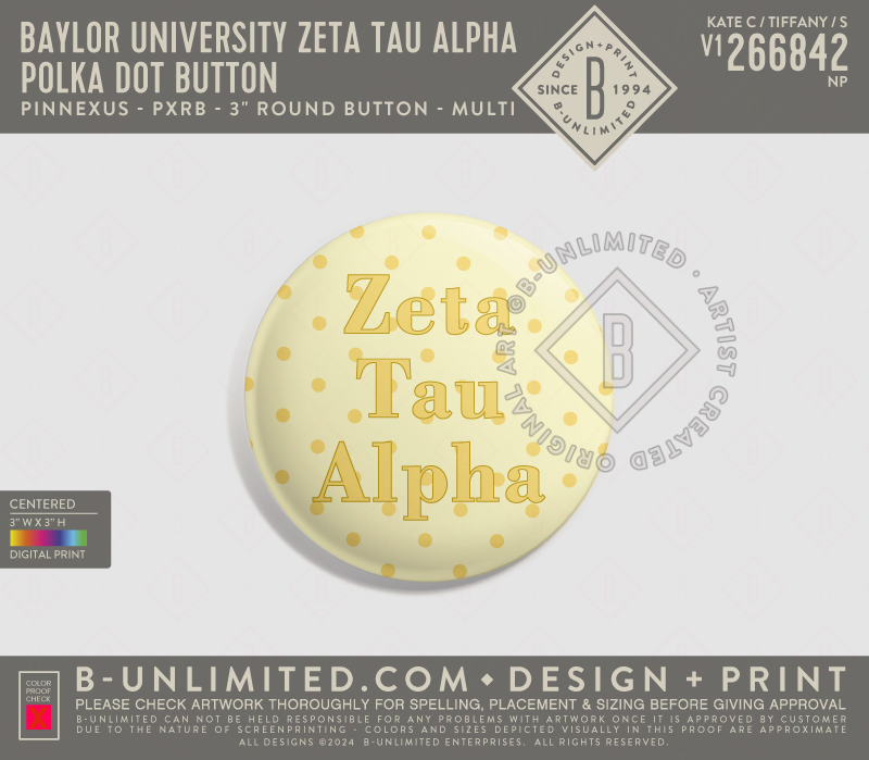 Baylor University Zeta Tau Alpha - Polka Dot Button - PinNexus - PXRB - 3" Round Button - Multi