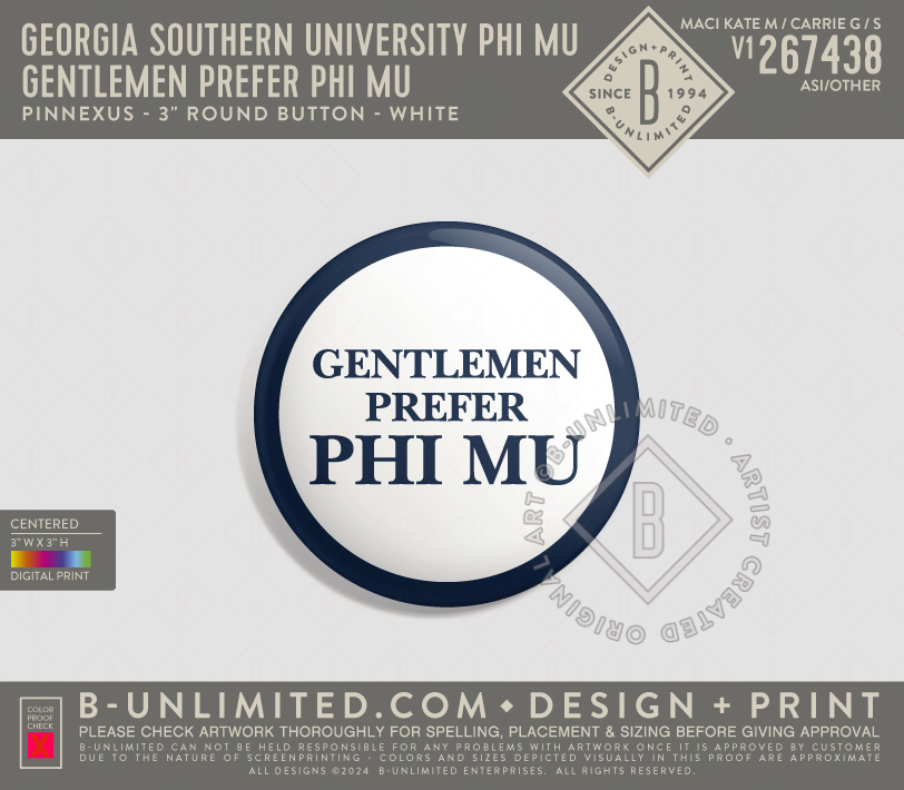 Georgia Southern University Phi Mu - Gentlemen Prefer Phi Mu - PinNexus - PXRB - 3" Round Button - White