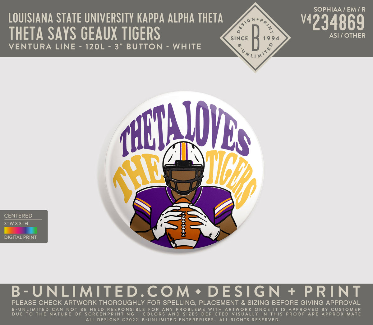 Louisiana State University Kappa Alpha Theta - THETA SAYS GEAUX TIGERS - Ventura Line - 120L - 3" Button - White