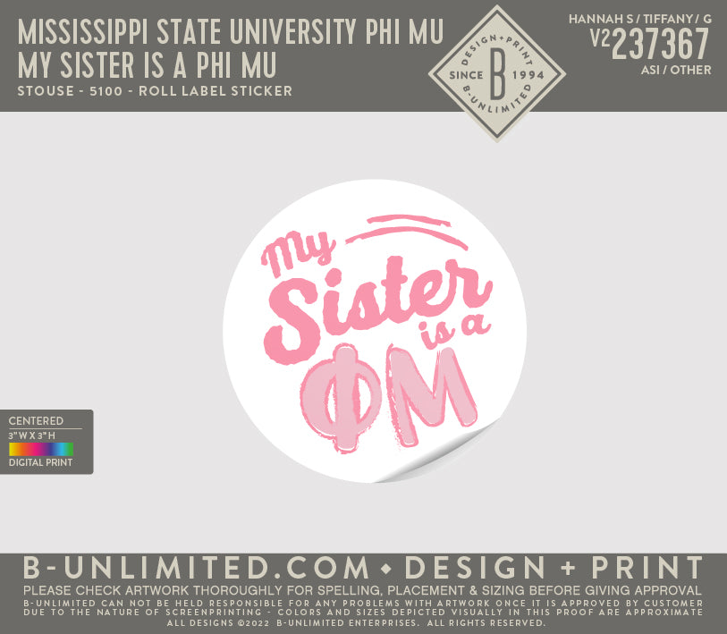 Mississippi State University Phi Mu - My Sister is a Phi Mu - Stouse - 5100 - 3" Roll Label Sticker - Multi